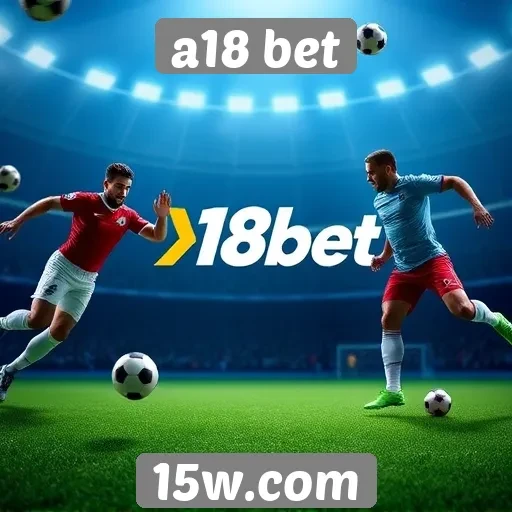 Promoções e bônus atraem jogadores para A18 Bet
